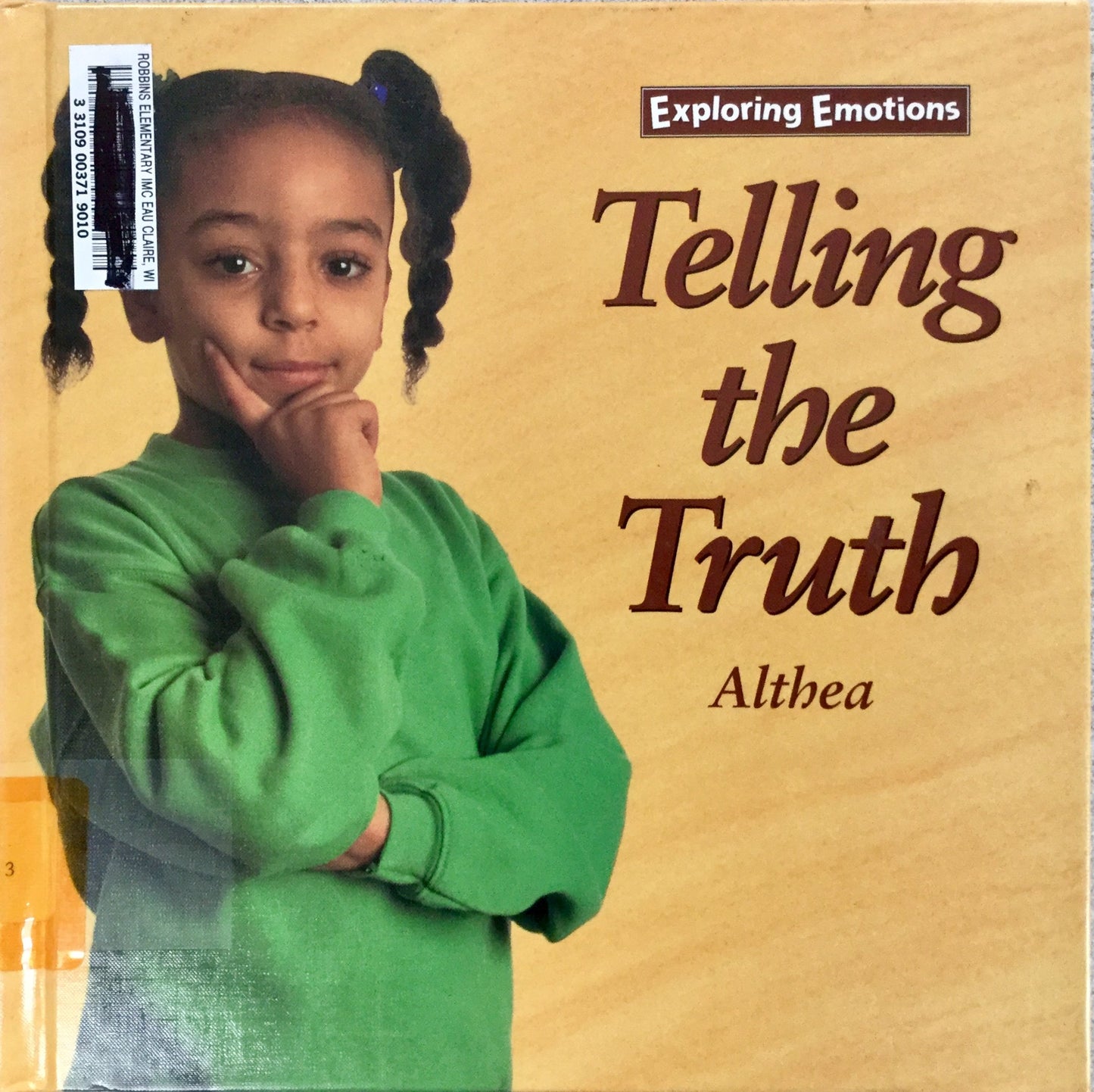 Telling the Truth (Exploring Emotions)