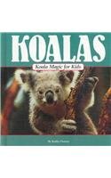 Koala Magic for Kids (Animal Magic for Kids)
