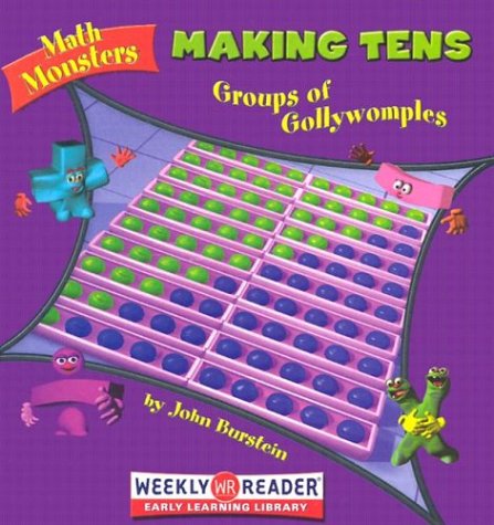 Making Tens: Groups of Gollywomples (Math Monsters)