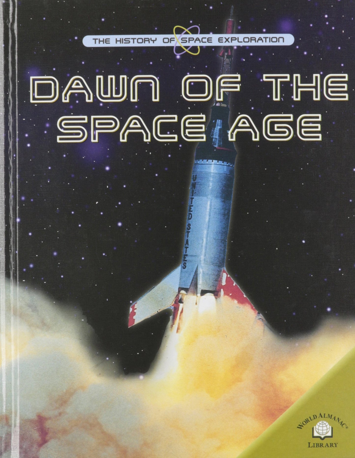 Dawn of the Space Age (History of Space Exploration)