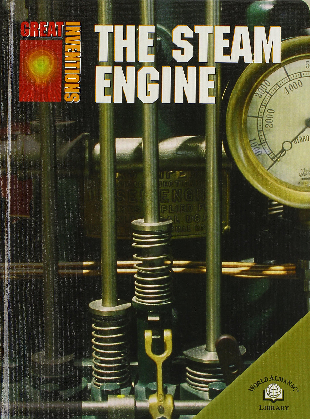 The Steam Engine (Great Inventions)