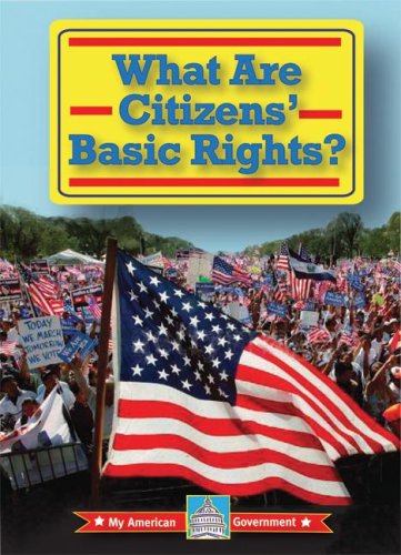 What Are Citizens' Basic Rights? (My American Government)