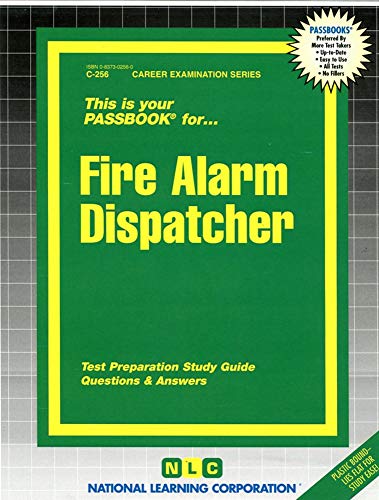 Fire Alarm Dispatcher(Passbooks) (Career Examination Series) - 9885
