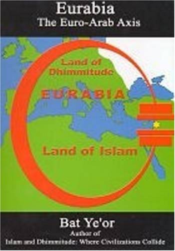 Eurabia: The Euro-Arab Axis - 7601