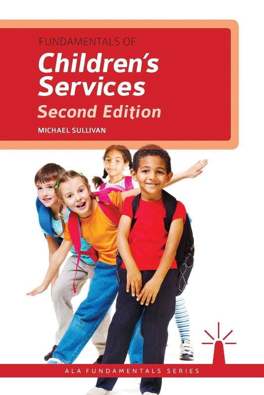 Fundamentals of Children's Services (Fundamentals Series) - 8184