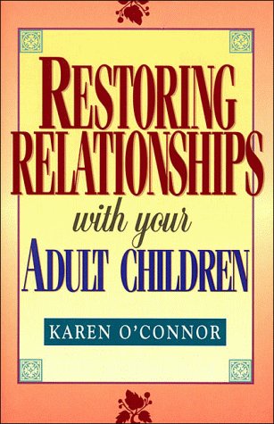 Restoring Relationships With Your Adult Children - 2739
