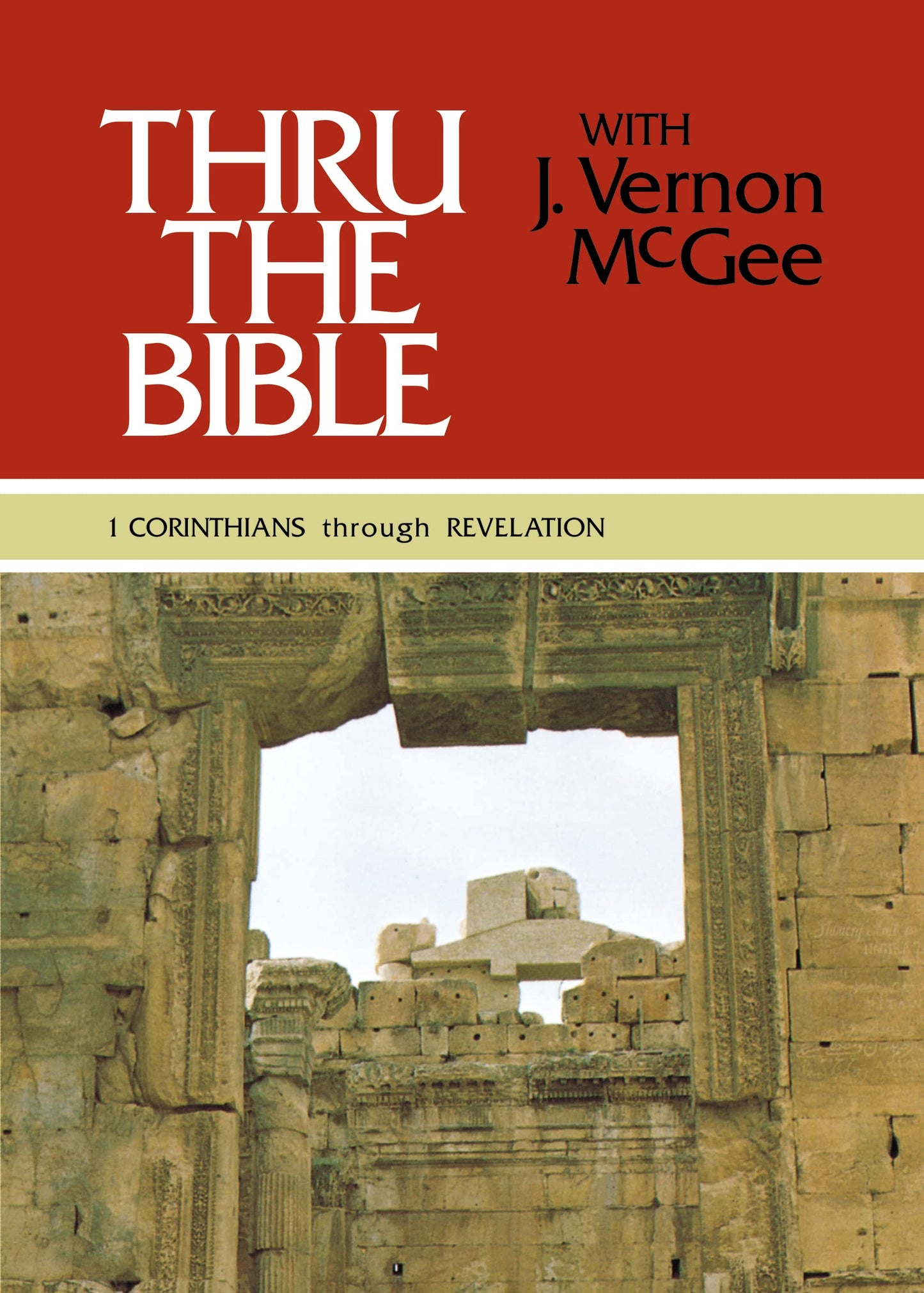 Thru the Bible Vol. 5: 1 Corinthians through Revelation: Simple Teaching of the Whole Bible (5)