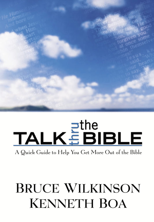 Talk Thru the Bible: A Quick Guide to Help You Get More Out of the Bible - 1342