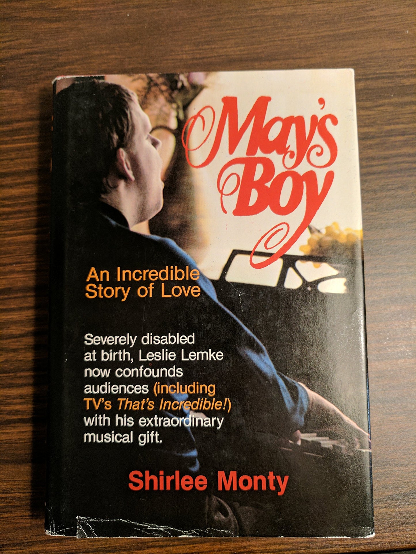May's Boy: An Incredible Story of Love