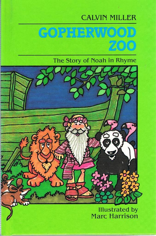 Gopherwood Zoo: The Story of Noah in Rhyme