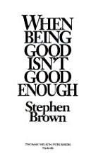 When Being Good Isn't Good Enough