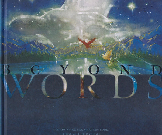 Beyond Words: A Treasury of Paintings and Devotional Writings