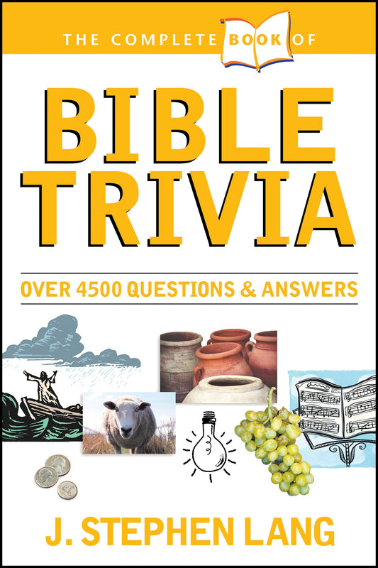 THE COMPLETE BOOK OF BIBLE TRIVI