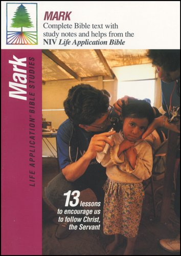 Mark (Life Application Bible Studies - NIV)