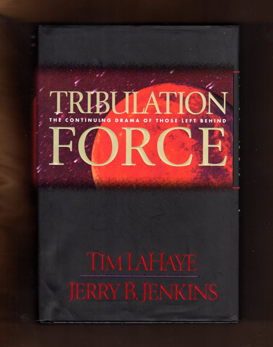 TRIBULATION FORCE: THE CONTINUIN