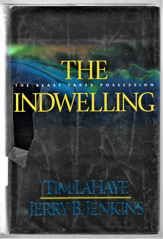 The Indwelling: The Beast Takes Possession (Left Behind #7) - 2818