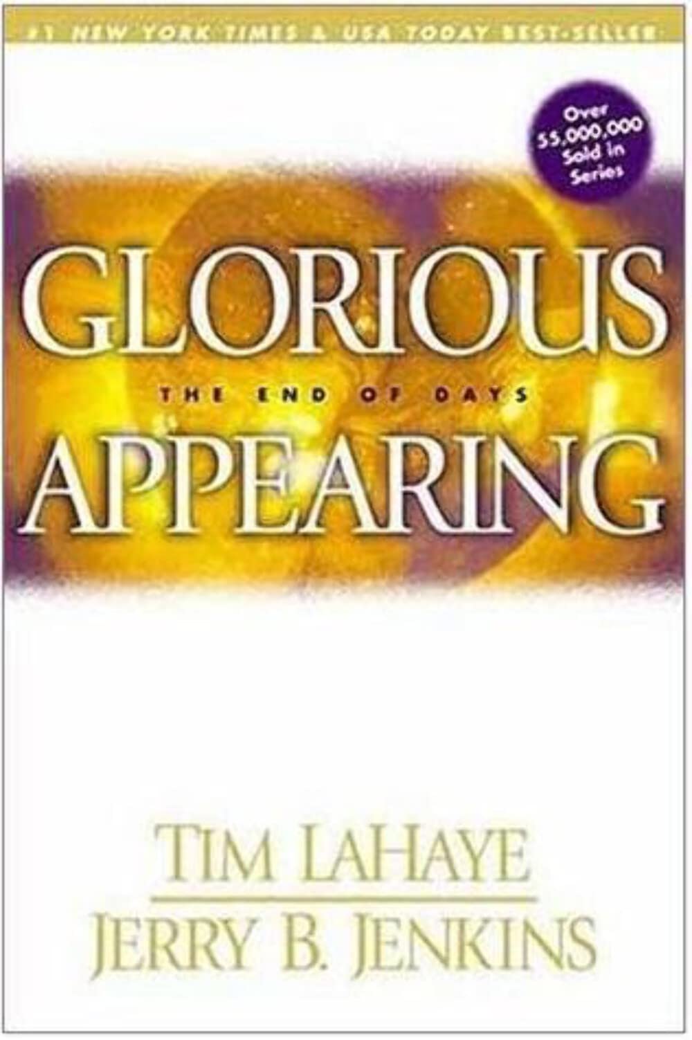 GLORIOUS APPEARING: THE END OF D