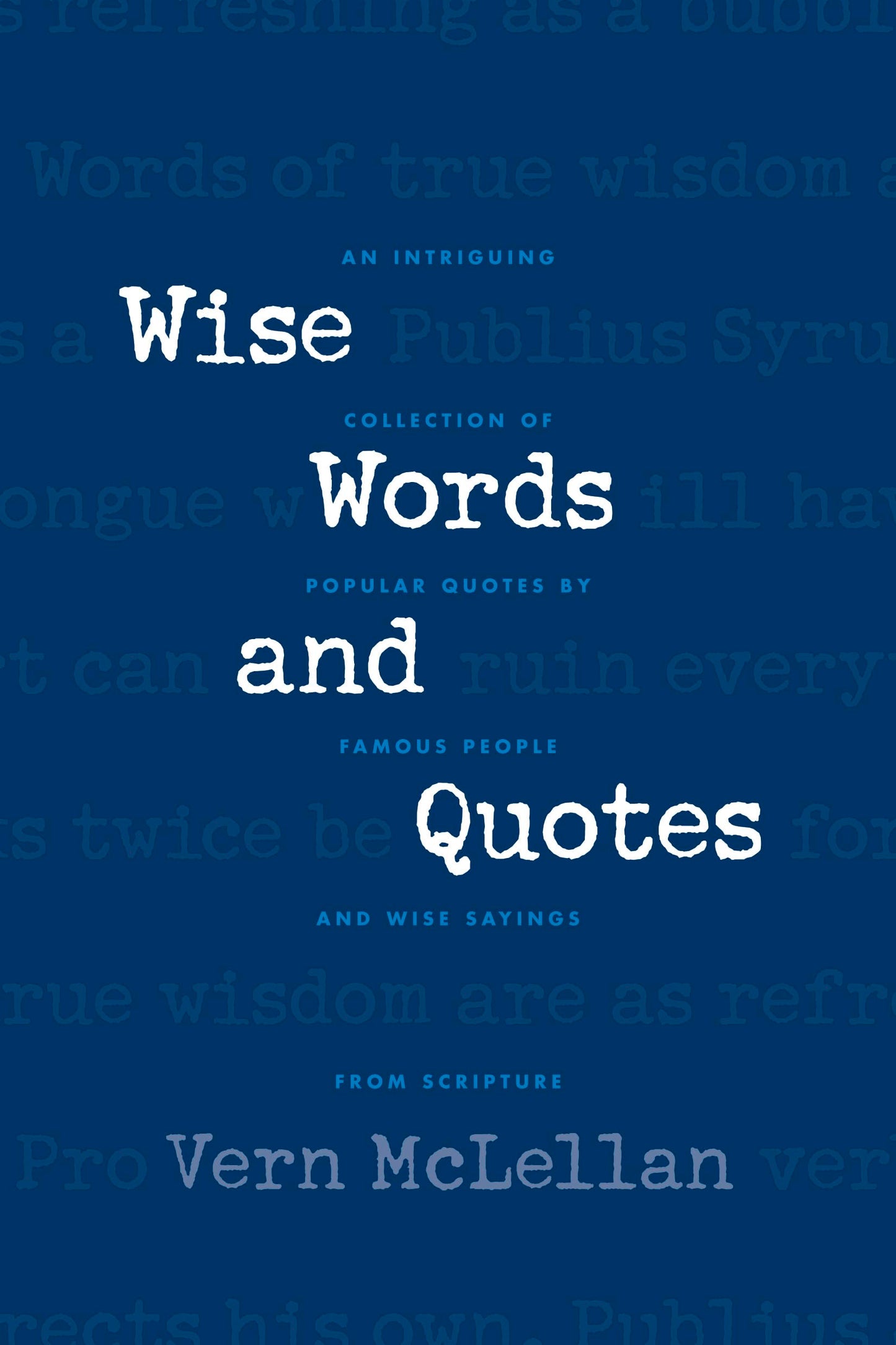 Wise Words and Quotes - 778