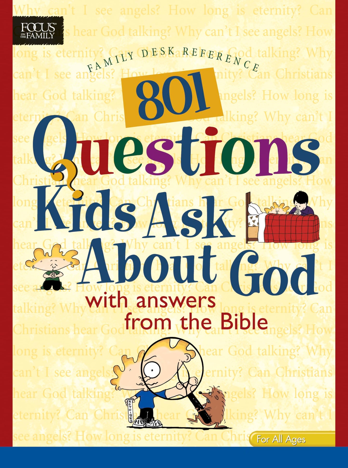 801 Questions Kids Ask about God (Heritage Builders) (Heritage Builders (Tyndale)) - 5754