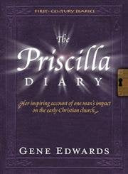 The Priscilla Diary (First-Century Diaries)