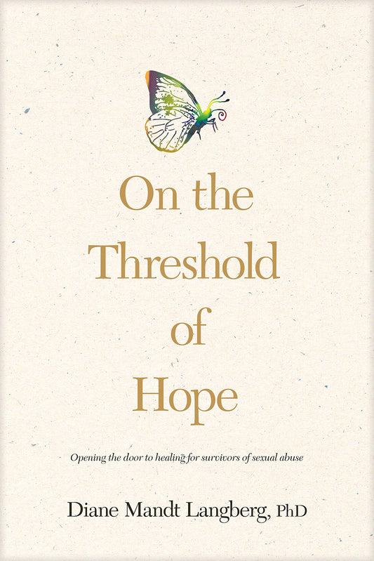 On the Threshold of Hope: Opening the Door to Healing for Survivors of Sexual Abuse (Aacc Counseling Library) - 6801