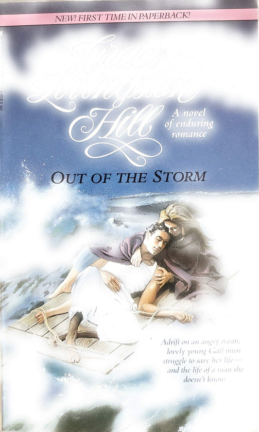 Out of the Storm (The Grace Livingston Hill Series No. 87)