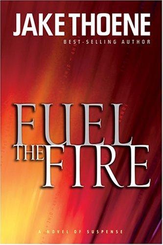 Fuel The Fire (Chapter 16: Waging War on Terror, Book 3)