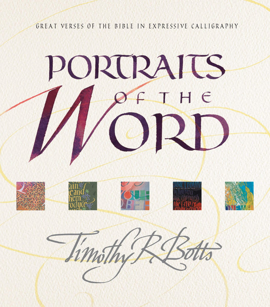 Portraits of the Word: Great Verses of the Bible in Expressive Calligraphy - 3679