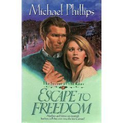 Escape to Freedom (Secret of the Rose #3) - 8430