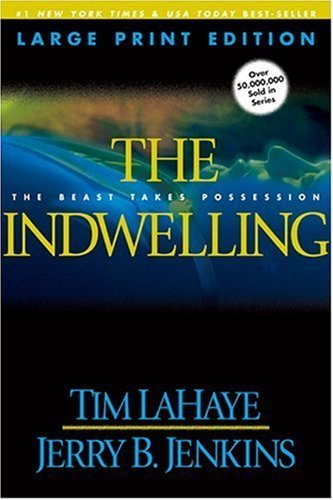 The Indwelling (Large Print): The Beast Takes Possession