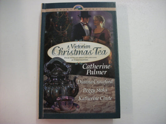 A Victorian Christmas Tea: Angel in the Attic/A Daddy for Christmas/Tea for Marie/Going Home (HeartQuest Christmas Anthology)