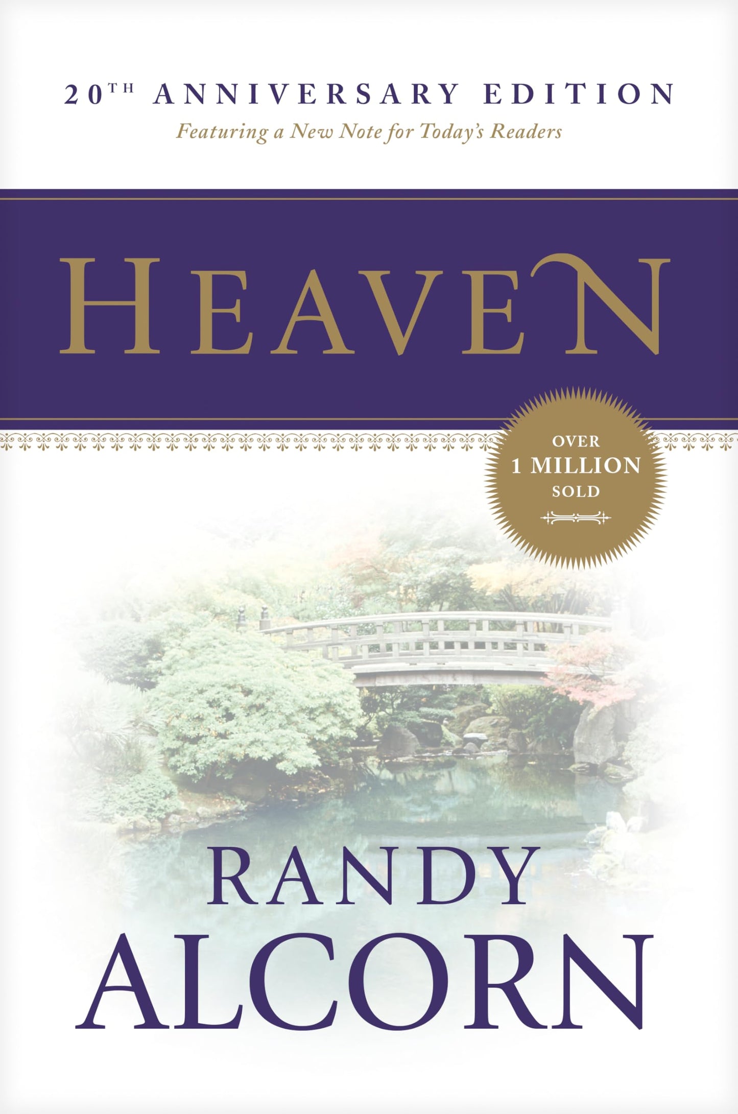 Heaven: A Comprehensive Guide to Everything the Bible Says About Our Eternal Home (Clear Answers to 44 Real Questions About the Afterlife, Angels, Resurrection, and the Kingdom of God) - 8427