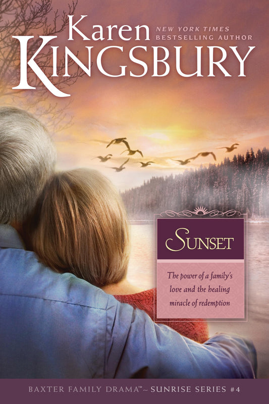 Sunset: The Baxter Family, Sunrise Series (Book 4) Clean, Contemporary Christian Fiction - 3101