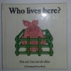 Who Lives Here? (Changing Picture Book Series)