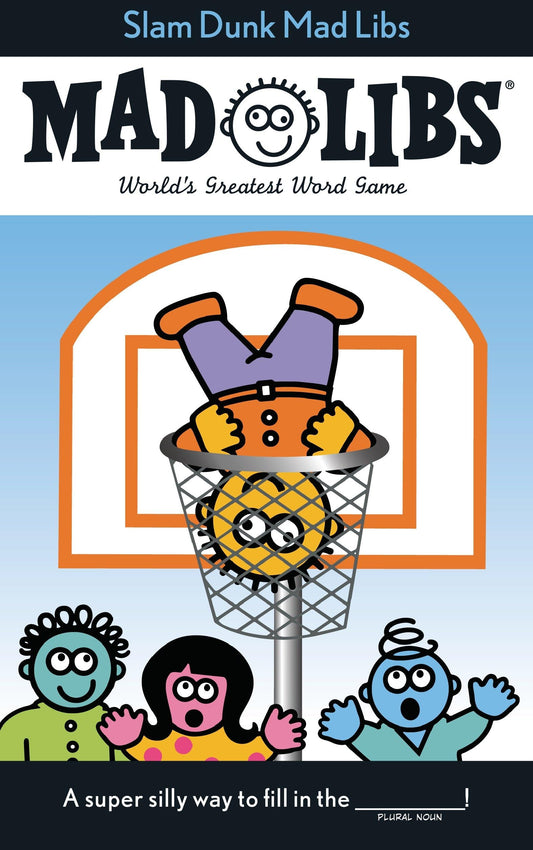 Slam Dunk Mad Libs: World's Greatest Word Game About Basketball - 9895