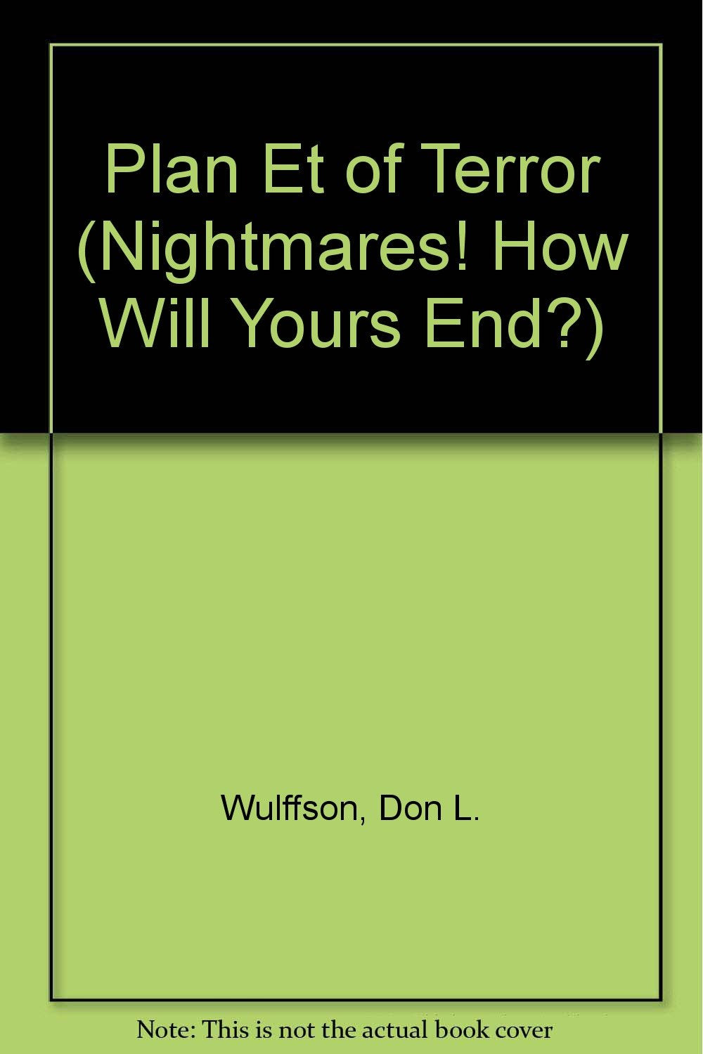 Nightmare! Planet of Terror (Nightmares! How Will Yours End?)