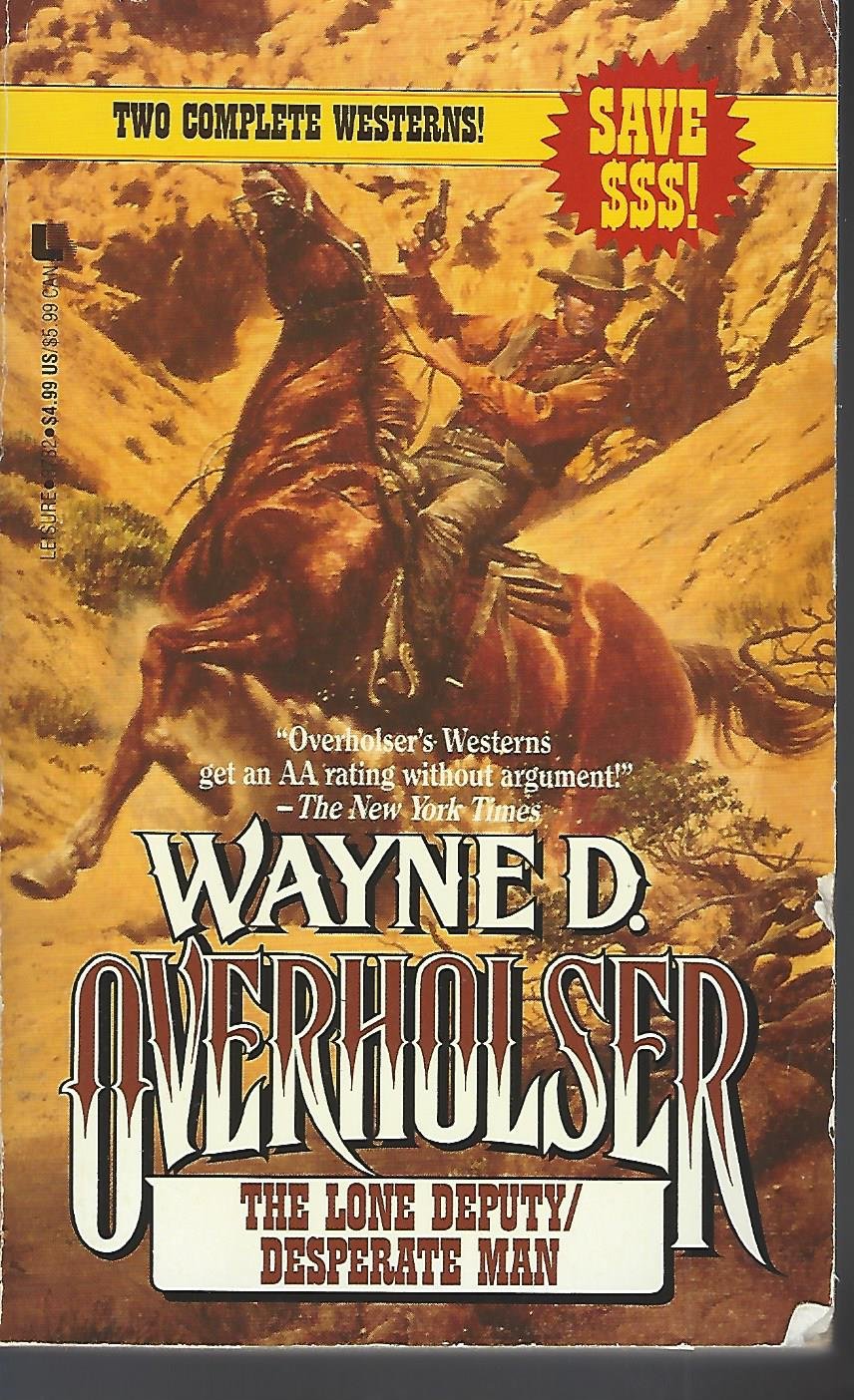 The Lone Deputy/Desperate Man/2 Westerns in 1 Volume