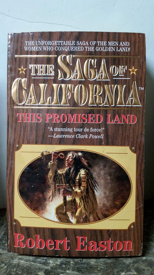 This Promised Land (Saga of California)