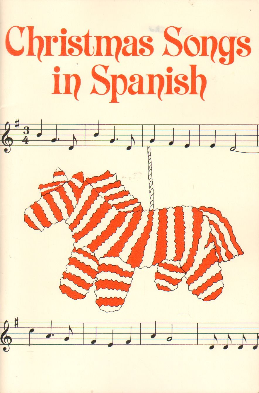 Christmas Songs in Spanish (Spanish Edition)