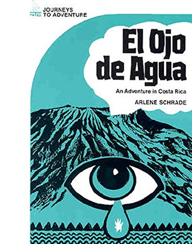 Journeys to Adventure, El ojo de agua (NTC: FOREIGN LANGUAGE MISC)