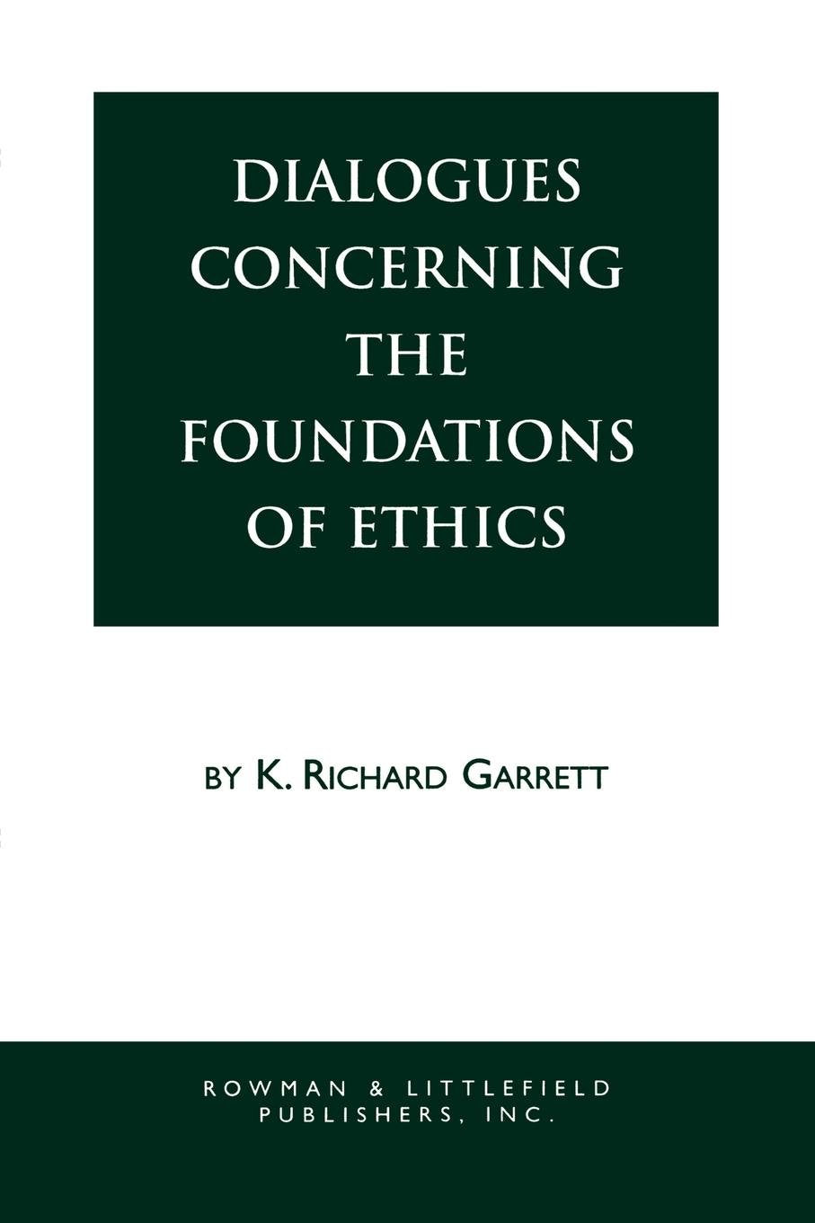 Dialogues Concerning the Foundations of Ethics - 4511