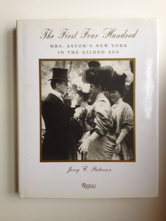 First Four Hundred : New York and the Gilded Age
