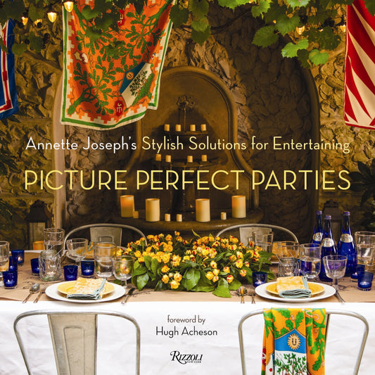 Picture Perfect Parties: Annette Joseph's Stylish Solutions for Entertaining - 2364