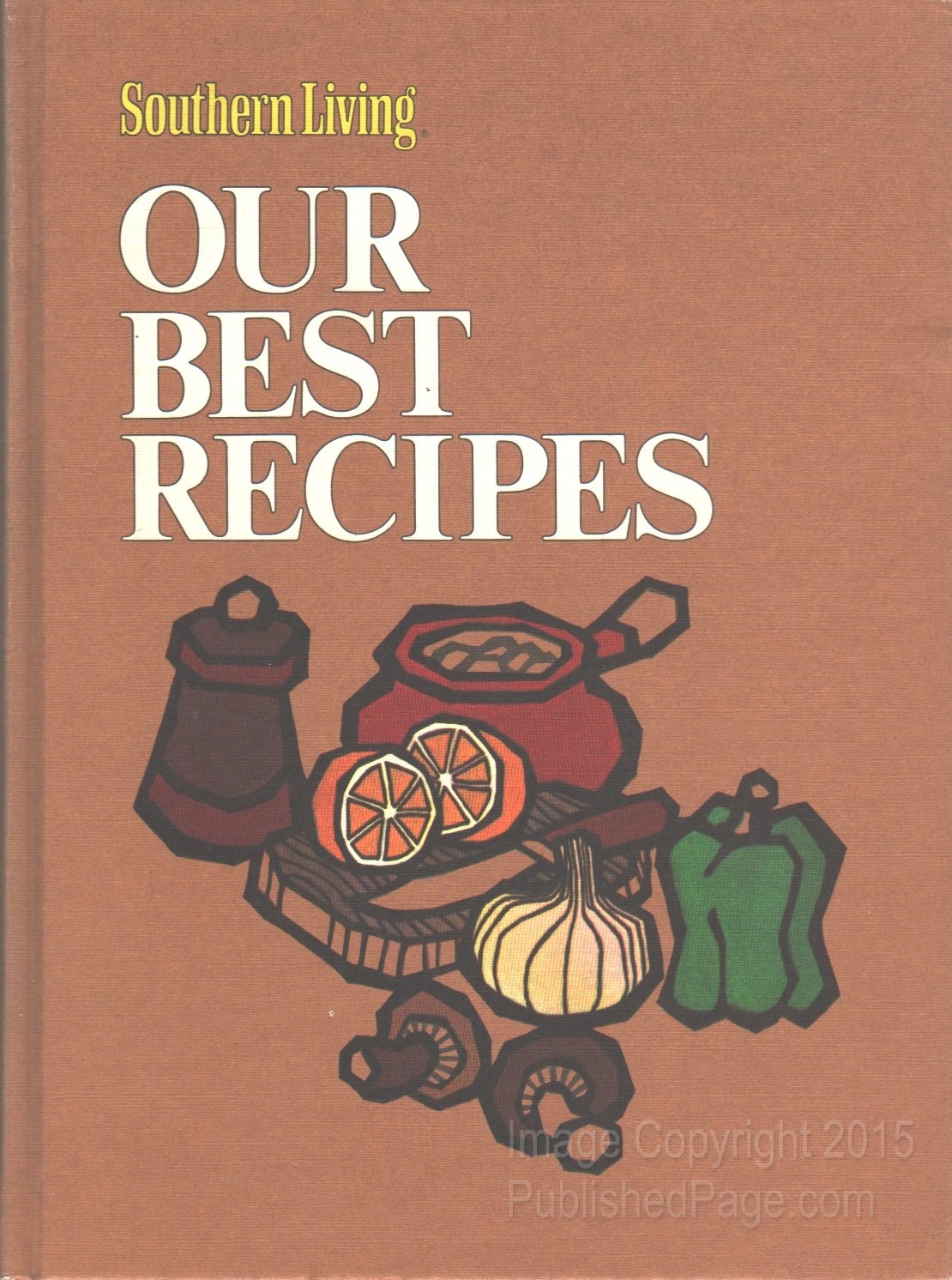 Southern Living: Our Best Recipes