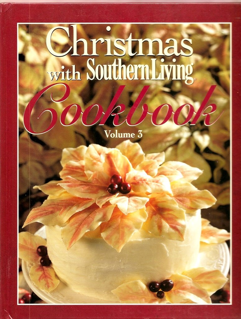 Christmas with Southern Living Cookbook, Volume 3