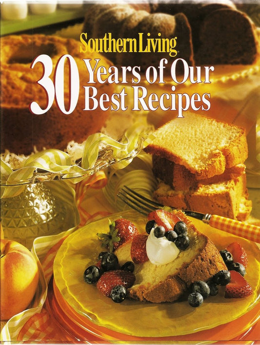 Southern Living: 30 Years of Our Best Recipes - 3218