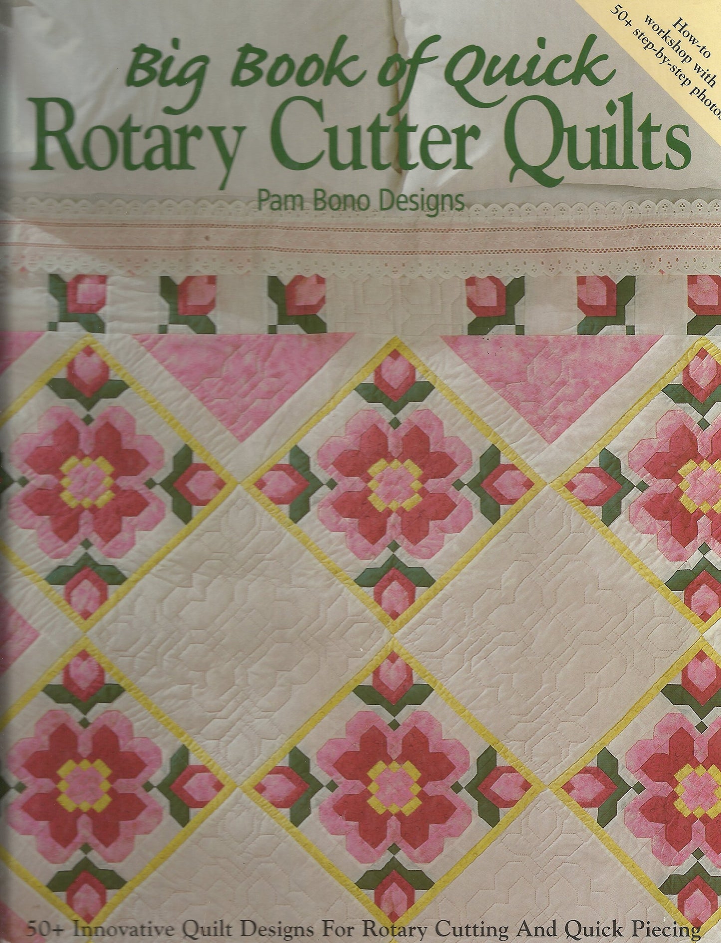Big Book of Quick Rotary Cutter Quilts