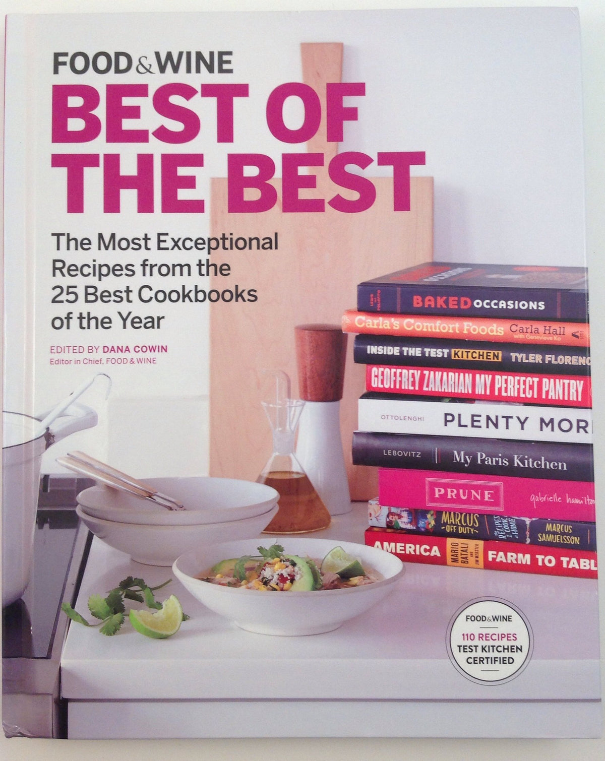 Food & Wine Best of the Best, Volume 18: The Most Exceptional Recipes from the 25 Best Cookbooks of the Year