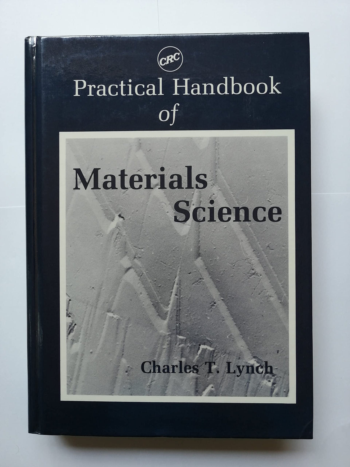Practical Handbook of Materials Science