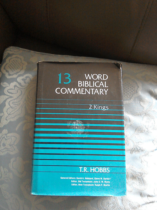 Word Biblical Commentary Vol. 13, 2 Kings